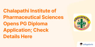 Chalapathi Institute of Pharmaceutical Sciences Opens PG Diploma Application; Check Details Here